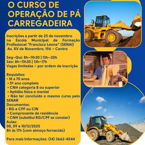 Oportunidade: Inscrições abertas para Curso de Operação de Pá Carregadeira na área da Educação